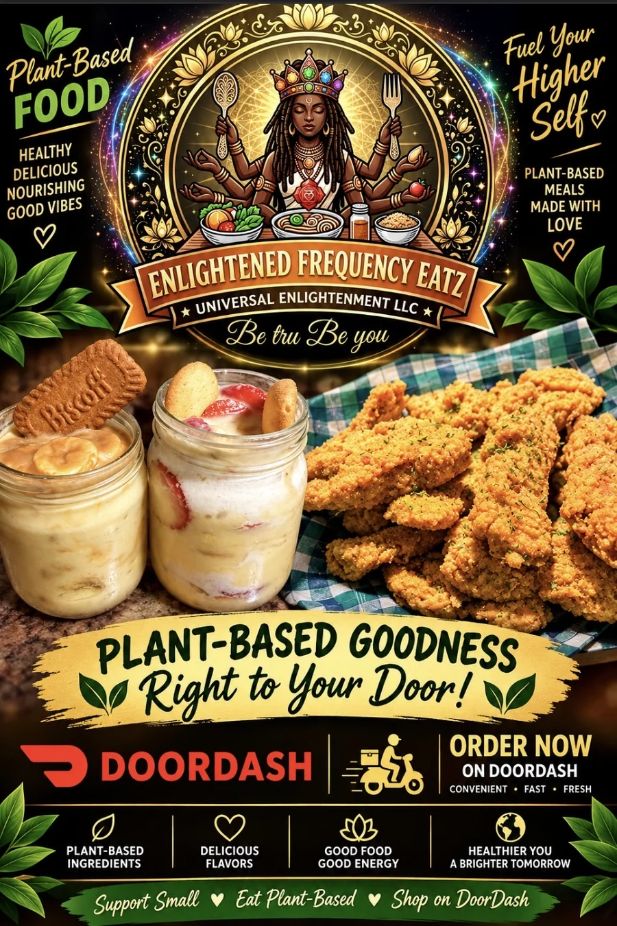 Enlightened Frequency Eatz DoorDash flyer: plant-based food, healthy delicious nourishing good vibes, showing banana pudding jars with Biscoff and a basket of fried tenders. Order now on DoorDash — convenient, fast, fresh.
